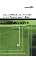 Measurement and Research in the Accountability Era