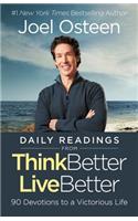 Daily Readings from Think Better, Live Better