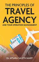 The Principles of Travel Agency and Tour Operation Management