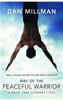 Way Of The Peaceful Warrior: A Book That Changes Lives