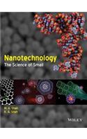 Nanotechnology: The Science Of Small