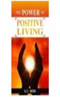 The Power of  Positive Living