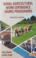 Rural Agricultural Work Experience (RAWE) Programme Practical Manual