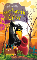 The Thirsty Crow