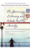 The Guernsey Literary and Potato Peel Pie Society.