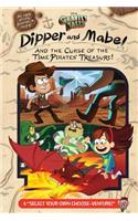 Gravity Falls: : Dipper and Mabel and the Curse of the Time Pirates' Treasure!