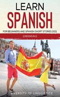 Learn Spanish For Beginners AND Spanish Short Stories 2021