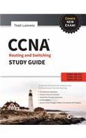 Ccna Routing And Switching Study Guide: Exam 100-101, 200-101, 200-120