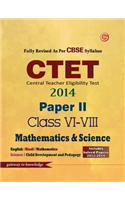 CTET (Central Teacher Eligibility Test) 2014 Paper 2 - Mathematics & Science (Class 6 - 8)