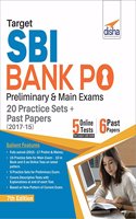 Target SBI Bank PO Preliminary & Main Exam - 20 Practice Sets + Past Papers (2017-15) - English 7th Edition