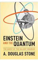 Einstein and the Quantum