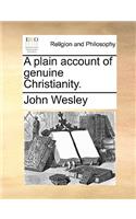 A Plain Account of Genuine Christianity.