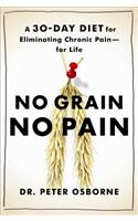 No Grain, No Pain