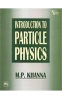 Introduction To Particle Physics