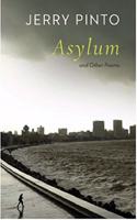 ASYLUM AND OTHER POEMS