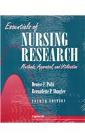 Essentials of Nursing Research: Methods, Appraisal and Utilization