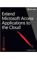 Extend Microsoft Access Applications to the Cloud