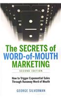 The Secrets of Word-Of-Mouth Marketing