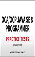 Oca / Ocp Java Se 8 Programmer Practice Tests Digital Access Code