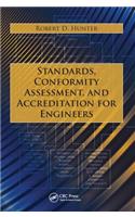 Standards, Conformity Assessment, and Accreditation for Engineers