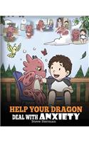 Help Your Dragon Deal With Anxiety