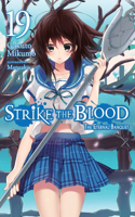 Strike the Blood, Vol. 19 (Light Novel)