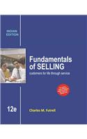 Fundamental Of Selling: Customers For Life Through Service