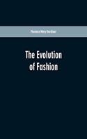 Evolution Of Fashion