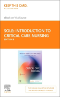 Introduction to Critical Care Nursing Elsevier eBook on Vitalsource (Retail Access Card)