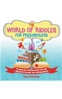 World of Riddles for Preschoolers - Reading and Writing Books for Kids Children's Reading and Writing Books