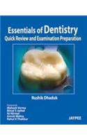 Essentials of Dentistry—Quick Review and Examination Preparation