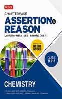 MTG Chapterwise Assertion and Reason For NEET, JEE, CUET & Boards Exam Chemistry Class 11th & 12th - Available Previous 19 Years AIIMS & 3 Years NEET and Boards Exam Questions MTG Editorial Board