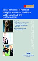 Sexual Harassment of Women at Workplace (Prevention, Prohibition and Redressal) Act, 2013