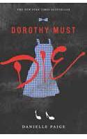 Dorothy Must Die