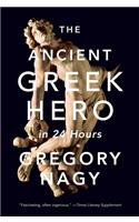 The Ancient Greek Hero in 24 Hours