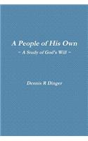 People of His Own -- A Study of God's Will