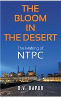 The Bloom in the Desert: The Making of NTPC