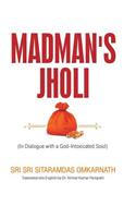 Madman's Jholi