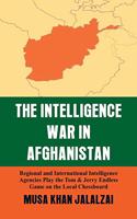 Intelligence War in Afghanistan