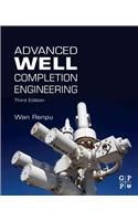 Advanced Well Completion Engineering