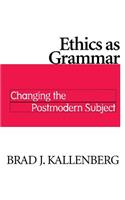 Ethics as Grammar