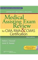 Lippincott Williams & Wilkins' Medical Assisting Exam Review for CMA, RMA & CMAS Certification [With CDROM and Access Code]