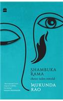 Shambuka Rama: Three Tales Retold