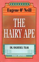 Eugene O'Neill - The Hairy Ape (Text with Notes ) PB