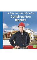 Day in the Life of a Construction Worker