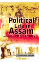 Political Life in Assam During the Nineteenth Century