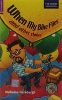 Ox Reading Treasure: When My Bike Flies And Oher Stories