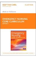 Emergency Nursing Core Curriculum - Elsevier eBook on Vitalsource (Retail Access Card)