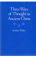 Three Ways of Thought in Ancient China