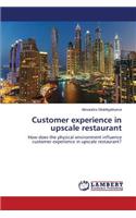 Customer experience in upscale restaurant